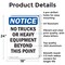 Signmission No Trucks Or Heavy Equipment Beyond OSHA Notice Sign, Aluminum, 18in W x 24in L, 2PK OS-2PACK-NS-A-1824-V-15017 - alternate 2